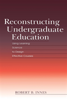 Reconstructing Undergraduate Education