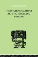 Psycho-Analysis Of Artistic Vision And Hearing