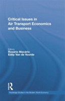 Critical Issues in Air Transport Economics and Business