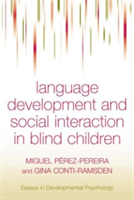 Language Development and Social Interaction in Blind Children