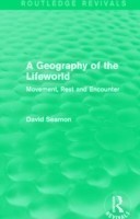 Geography of the Lifeworld (Routledge Revivals)
