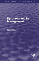 Dyspraxia and its Management (Psychology Revivals)