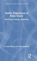 Family Experience of Brain Injury