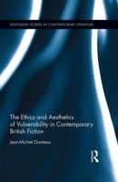 Ethics and Aesthetics of Vulnerability in Contemporary British Fiction