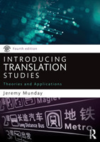 Introducing Translation Studies: Theories and Applications*