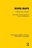 Word Maps A Dialect Atlas of English