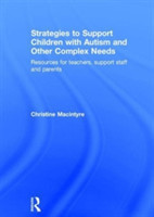 Strategies to Support Children with Autism and Other Complex Needs