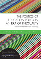 Politics of Education Policy in an Era of Inequality