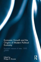 Economic Growth and the Origins of Modern Political Economy