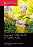 International Handbook of Positive Aging