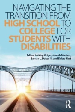 Navigating the Transition from High School to College for Students with Disabilities*