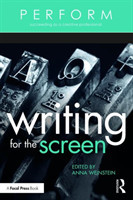 Writing for the Screen Writing for the Screen