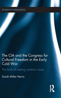 CIA and the Congress for Cultural Freedom in the Early Cold War