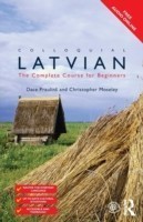 Colloquial Latvian The Complete Course for Beginners