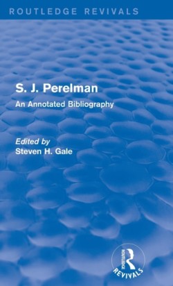 S. J. Perelman An Annotated Bibliography