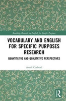 Vocabulary and English for Specific Purposes Research Quantitative and Qualitative Perspectives