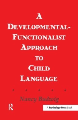 Developmental-functionalist Approach To Child Language