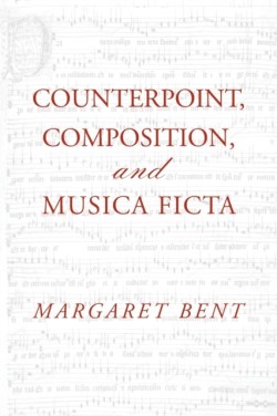 Counterpoint, Composition and Musica Ficta