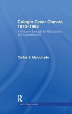 Colegio Cesar Chavez, 1973-1983