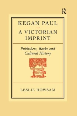 Kegan Paul: A Victorian Imprint