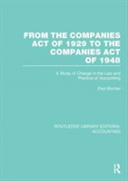 From the Companies Act of 1929 to the Companies Act of 1948 (RLE: Accounting)