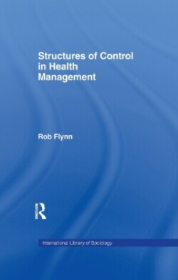 Structures of Control in Health Management