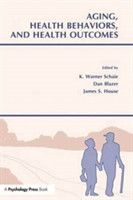 Aging, Health Behaviors, and Health Outcomes