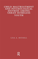 Child Maltreatment and Psychological Distress Among Urban Homeless Youth