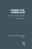 Cinema Eye, Cinema Ear