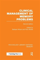 Clinical Management of Memory Problems (2nd Edn) (PLE: Memory)