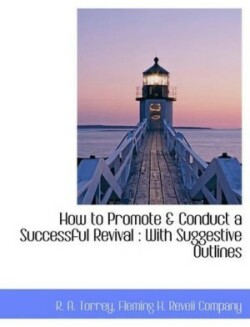 How to Promote & Conduct a Successful Revival