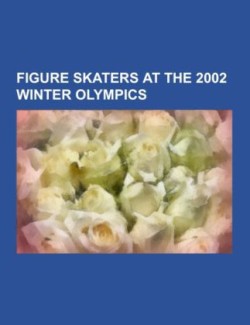 Figure skaters at the 2002 Winter Olympics