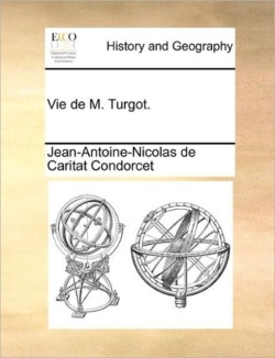 Vie de M. Turgot.