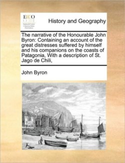 Narrative of the Honourable John Byron