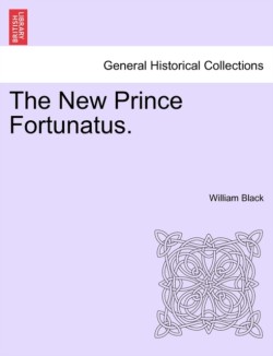 New Prince Fortunatus.