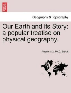 Our Earth and Its Story