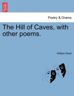 Hill of Caves, with Other Poems.