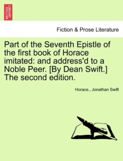 Part of the Seventh Epistle of the First Book of Horace Imitated
