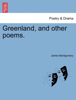 Greenland, and Other Poems.