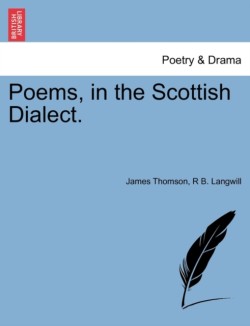 Poems, in the Scottish Dialect.