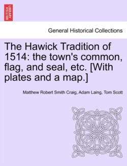Hawick Tradition of 1514