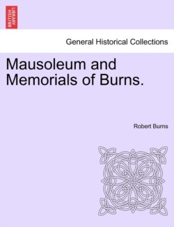 Mausoleum and Memorials of Burns.