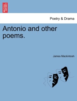 Antonio and Other Poems.