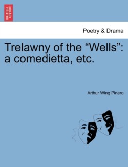 Trelawny of the Wells