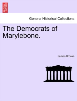 Democrats of Marylebone.