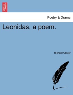 Leonidas, a Poem.