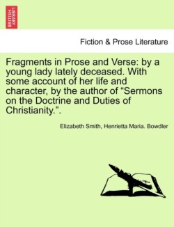 Fragments in Prose and Verse