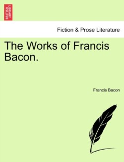 Works of Francis Bacon.