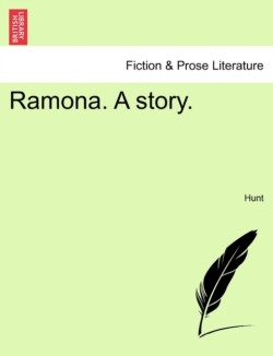 Ramona. a Story.