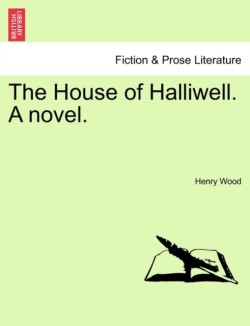 House of Halliwell. a Novel.